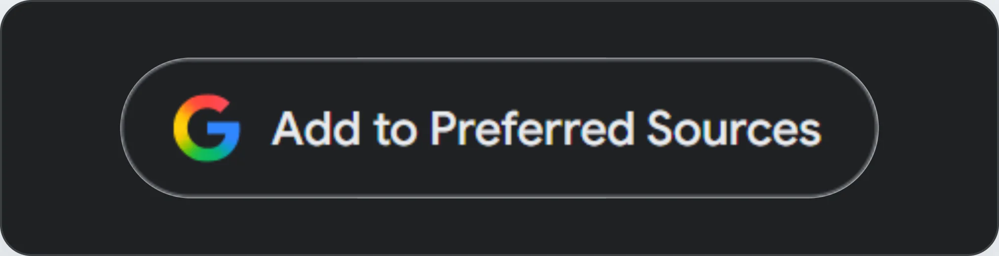 Το κουμπί Preferred Sources της Google σε dark theme